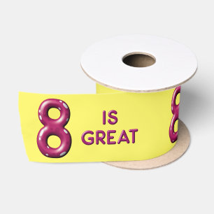 Eight is Great Puffy Balloon Text Birthday Satin Ribbon