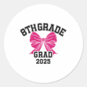 Eighth 8th Grade Grad 2025 Coquette Middle School Classic Round Sticker