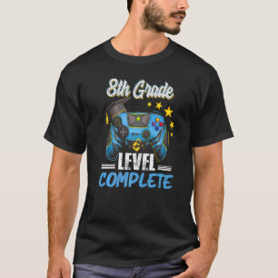 Eighth 8th Grade Level Complete Graduation Gaming  T-Shirt