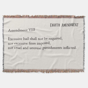 Eighth Amendment Constitution Bill of Rights Throw Blanket