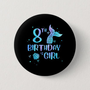 Eighth Birthday Girl Mermaid 8th Toddlers Back to 6 Cm Round Badge