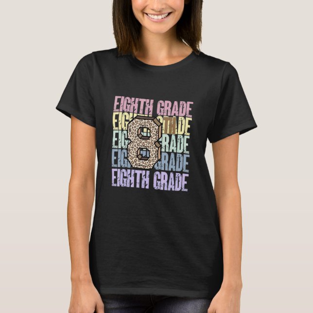 Eighth Grade 8th Grader Stacked Leopard Middle Sch T-Shirt (Front)