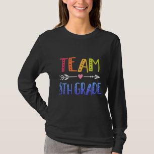 Eighth Grade Teacher   Cute Arrow 8th Grade Team T T-Shirt