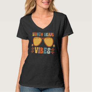 Eighth Grade Vibes 8th Grade Students Parents and T-Shirt
