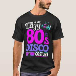 Eighties Disco Music 1980s Costume Party  Retro 80 T-Shirt
