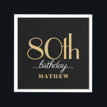 Eighty 80th Birthday Party Black Gold Napkin<br><div class="desc">Eighty 80th Birthday Party Black Gold Invitation. Gold coloured text on black 80th birthday party invitations featuring 80th in a large gold coloured text and birthday person’s name in same colour, with birthday in scripy text shown in white. Personalise with birthday and name. All fonts and text, and printed colours...</div>