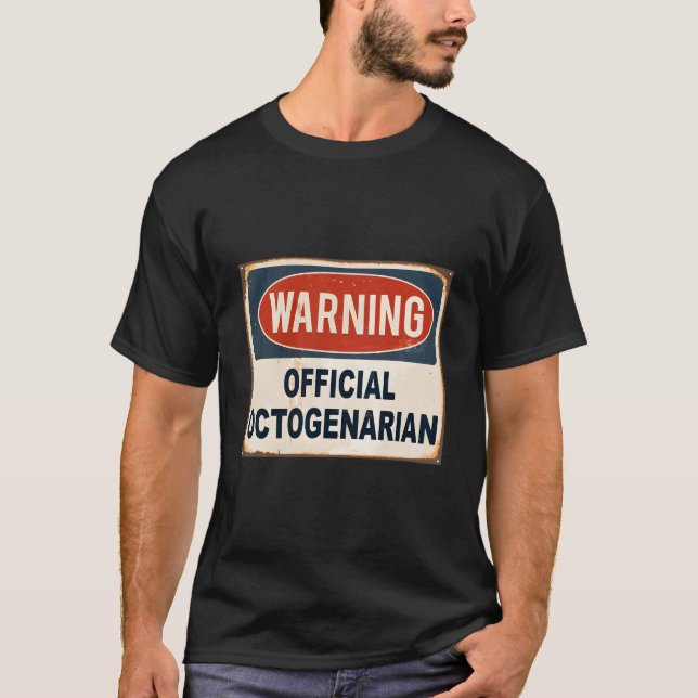Eighty 8Oth Octogenarian T T-Shirt (Front)