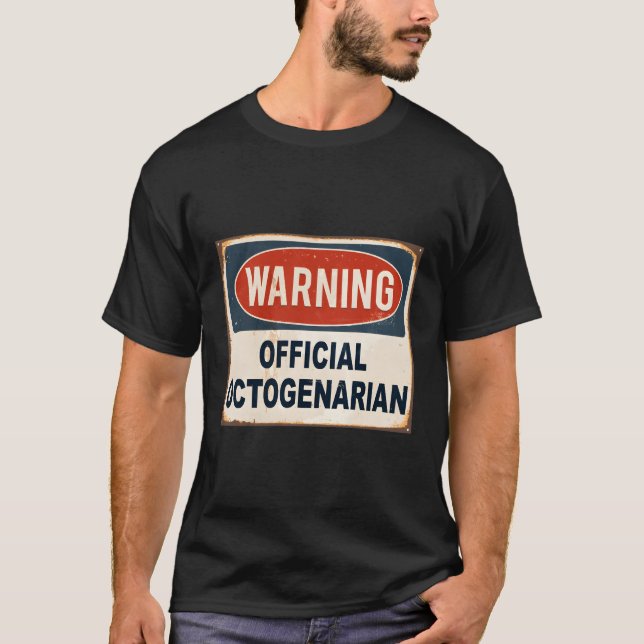 Eighty 8Oth Octogenarian T T-Shirt (Front)
