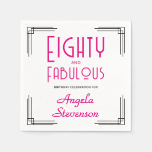 Eighty and Fabulous Pink Art Deco 80th Birthday Napkin