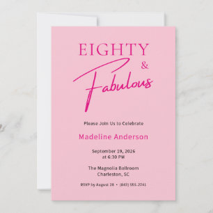 Eighty & Fabulous Blush Pink 80th Birthday Party Invitation