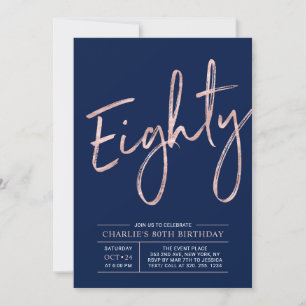 Eighty   Modern Rose Gold 80th Birthday Party Invitation
