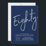Eighty | Modern Silver Brush 80th Birthday Party Invitation<br><div class="desc">Celebrate your special day with this simple stylish 80th birthday party invitation. This design features a brush script "Eighty" with a clean layout on a navy blue background. You can customise the text and background colour. More designs and party supplies are available at my shop BaraBomDesign.</div>