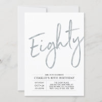 Eighty | Modern Silver Brush 80th Birthday Party