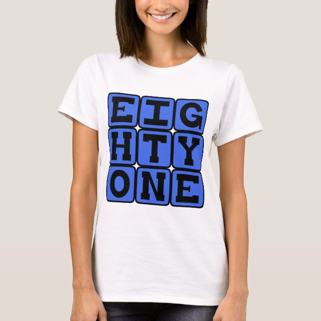 Eighty One, Number 81 T-Shirt (Front)