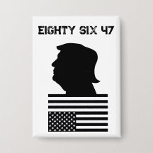 Eighty Six 47 Button/Pin