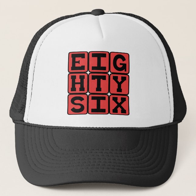 Eighty Six, Number 86 Trucker Hat (Front)
