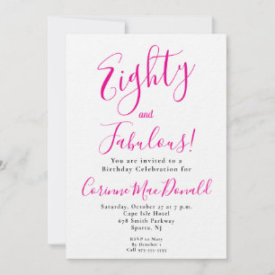 Eightyand Fabulous Script Pink 80th Birthday Party Invitation