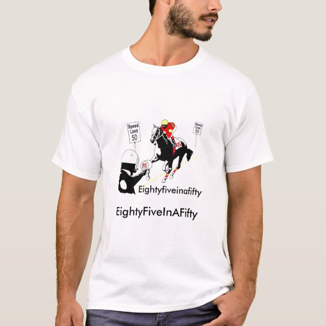 Eightyfiveinafifty T-Shirt (Front)
