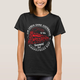 Ein Leben ohne Railway funny train guide railway H T-Shirt