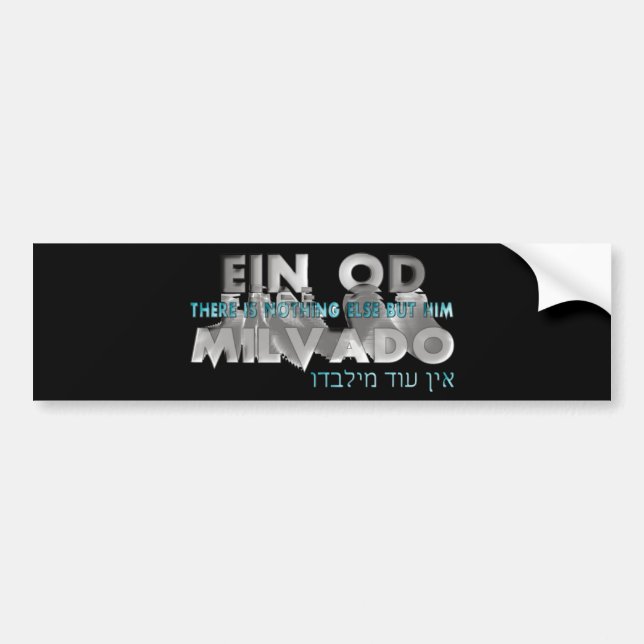 Ein Od Milvado Bumper Sticker (Front)