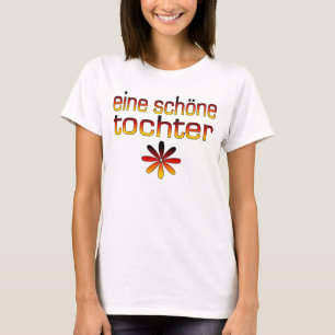 Eine Schöne Tochter Germany Flag Colours T-Shirt