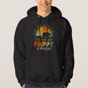 Eing Dad Is An Honour Being Pappy Is Priceless Fat Hoodie
