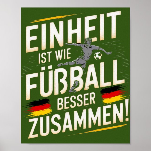 Einheit ist wie Fußball – Besser Zusammen! Poster (Front)