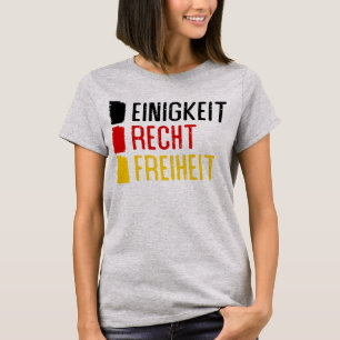 Einigkeit Recht Freiheit Germany Motto T-Shirt