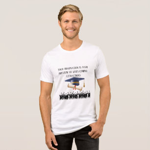 Einstein's graduation motto white Tri-Blend shirt