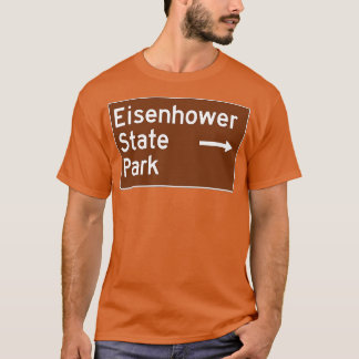 Eisenhower State Park Texas Brown Highway Traffice T-Shirt