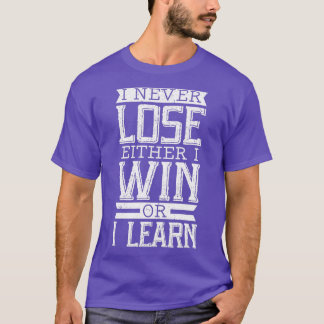 Either I Win Or I Learn Forex Trader Stock Market T-Shirt