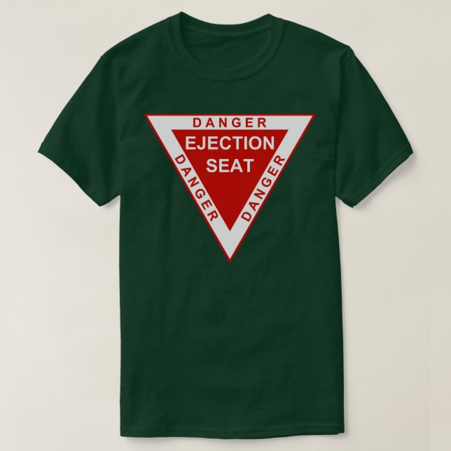 Ejection Seat Warning T-Shirt (Design Front)