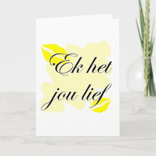 Ek het jou lief - Afrikaans - I Love You Holiday Card