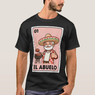 El Abuelo Grilling Grandpa Mexican Bingo T-Shirt