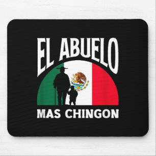 El abuelo mas chingon funny mexican grandpa El abu Mouse Mat