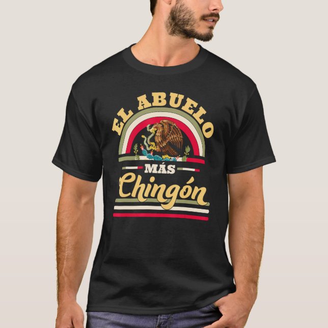 El Abuelo Mas Chingon Mexican Eagle Snake T-Shirt (Front)