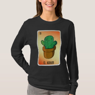 EL Aguado Mexican Slang Lottery Bingo Cards T-Shirt