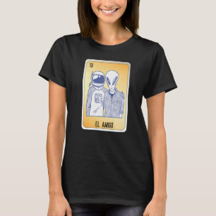 EL Amigo Mexican Slang Lottery Bingo Cards T-Shirt