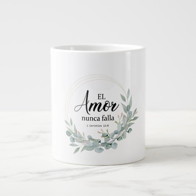 EL AMOR NUNCA FALLA LARGE COFFEE MUG (Front)