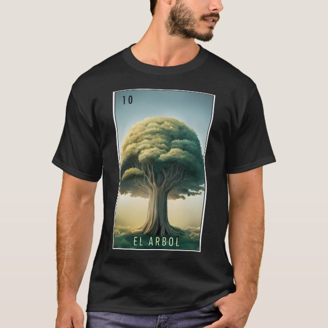 El Arbol (The Tree) Lotera Card 10 T-Shirt (Front)