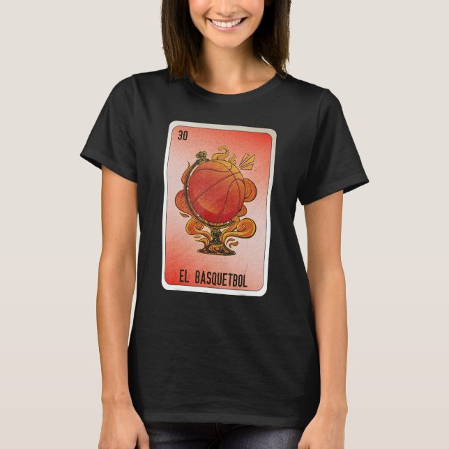 El Basquetbol Mexican Slang Lottery Bingo Cards T-Shirt (Front)