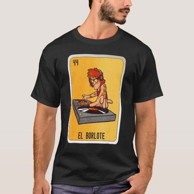 El Borlote Mexican Slang Lottery Bingo Cards T-Shirt (Front)
