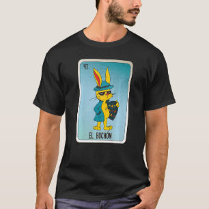 El Buchón Mexican Slang Lottery Bingo Cards T-Shirt