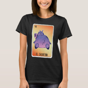 El Cacheton Mexican Slang Lottery Bingo Cards 2 T-Shirt