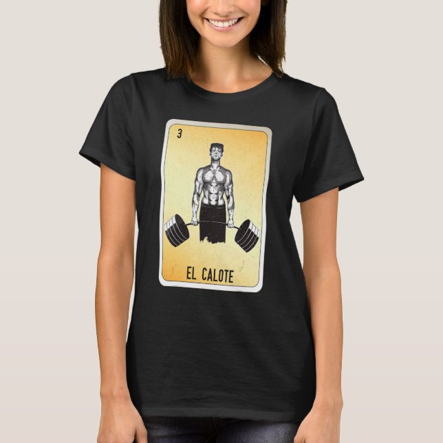 El Calote Mexican Slang Lottery Bingo Cards T-Shirt (Front)