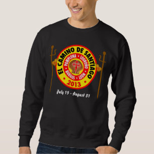 El Camino De Santiago 2013 Sweatshirt