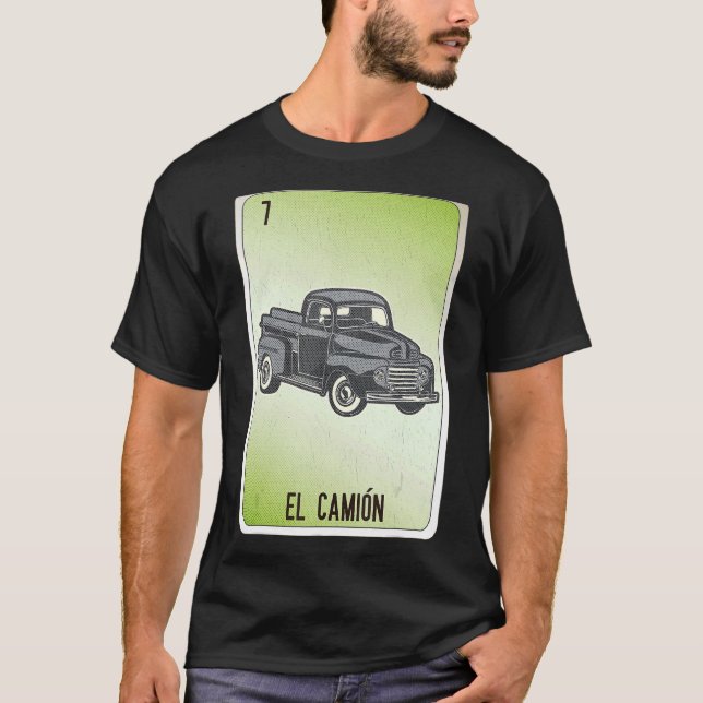 El Camion Mexican Slang Lottery Bingo Cards T-Shirt (Front)