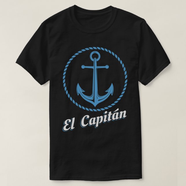 El Capitan Gift Skipper Funny Sea Captain Anchor T-Shirt (Design Front)