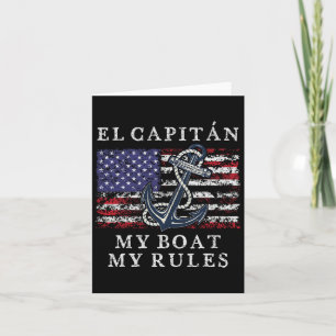 El Capitan My Boat My Rules Pontoon Captain 4th Of Card