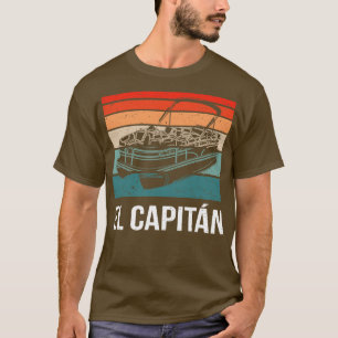 El Capitan Pontoon Boat II T-Shirt